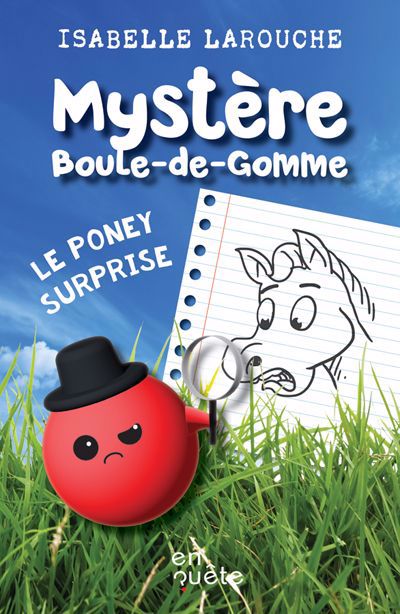 MYSTERE BOULE-DE-GOMME : LE PONEY SURPRISE