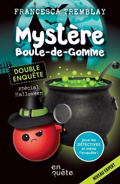 MYSTERE BOULE-DE-GOMME: DOUBLE ENQUETE SPECIAL HALLOWEEN