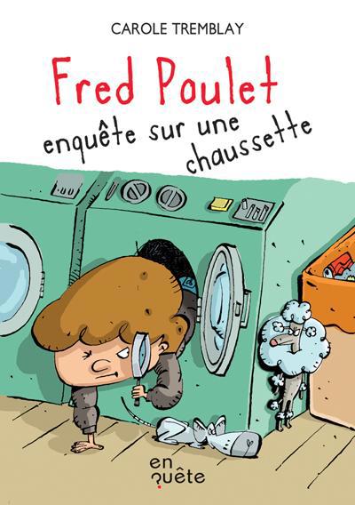 FRED POULET ENQUETE SUR UNE CHAUSSETTE
