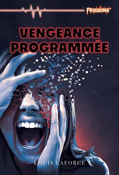 VENGEANCE PROGRAMMÉE