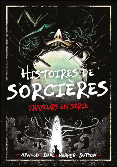 HISTOIRES DE SORCIERES