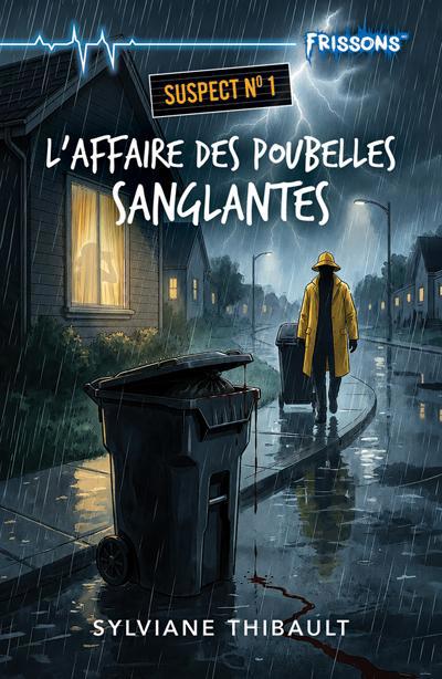 AFFAIRE DES POUBELLES SANGLANTES