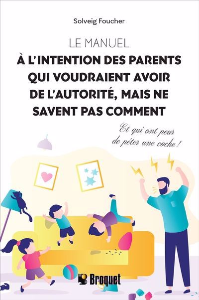 MANUEL A L'INTENTION DES PARENTS QUI VOUDRAIENT AVOIR DE L'A