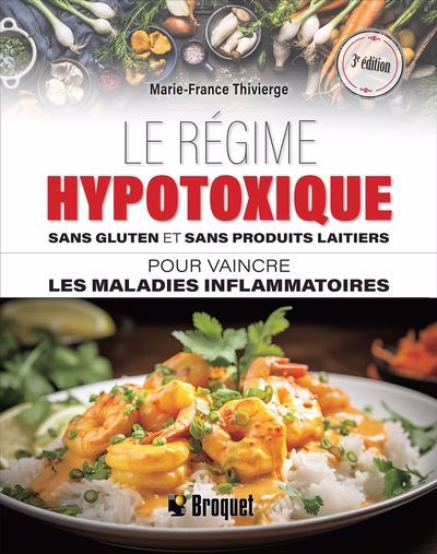 REGIME HYPOTOXIQUE SANS GLUTEN ET SANS PRODUITS... 3E EDITIO