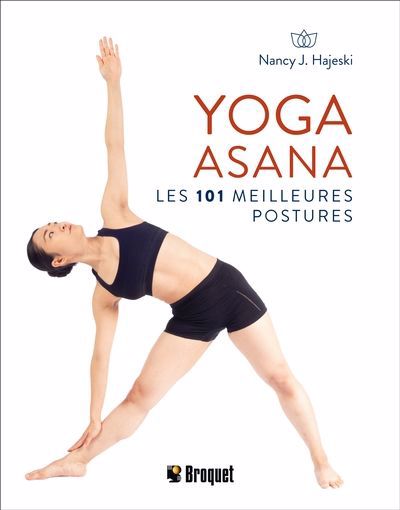 YOGA ASANA  LES 101 MEILLEURES POSTURES