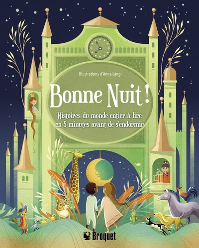 BONNE NUIT!  HISTOIRES DU MONDE ENTIER A LIRE EN 5 MINUTES