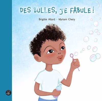 DES BULLES, JE FABULE