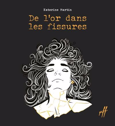 DE L'OR DANS LES FISSURES