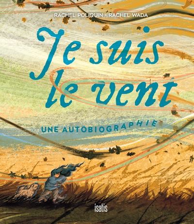 JE SUIS LE VENT