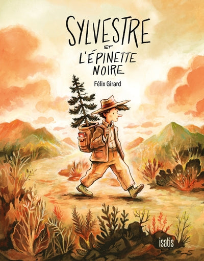 SYLVESTRE ET L'EPINETTE NOIRE