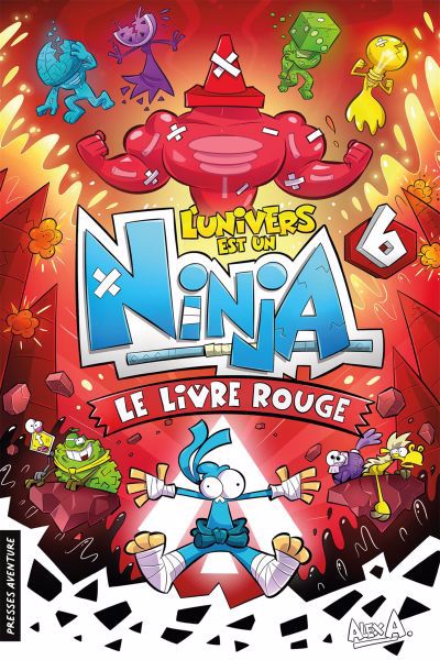 UNIVERS EST UN NINJA T6 -LE LIVRE ROUGE