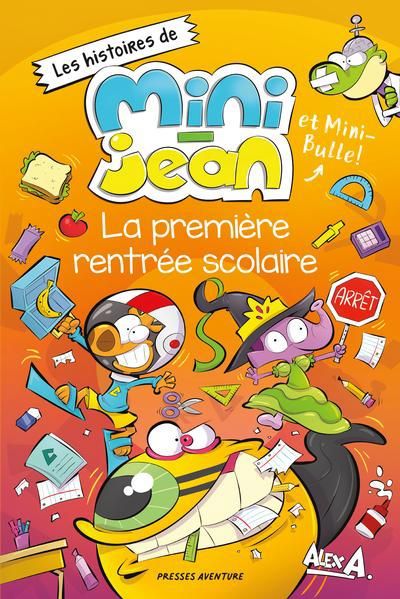 UNE PREMIERE RENTREE SCOLAIRE : HISTOIRES DE MJMB