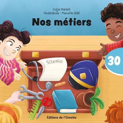 C'EST PARTI, JE LIS ! 30  NOS METIERS