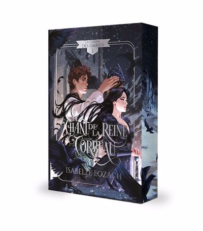 GUERRE DES OMBRES T.01 LE CHANT DE LA REINE CORBEAU