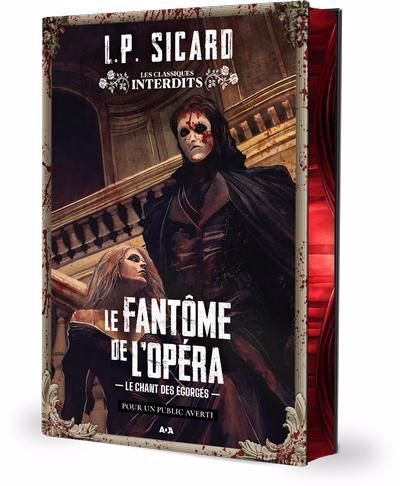 FANTÔME DE L'OPÉRA : LE CHANT DES ÉGORGÉS