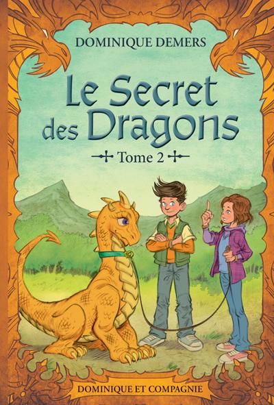 SECRET DES DRAGONS : T02 N.E. EN COULEURS