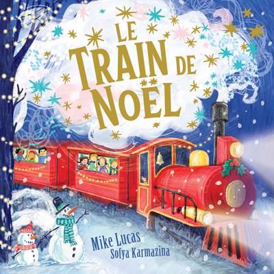 LE TRAIN DE NOËL | MIKE LUCAS