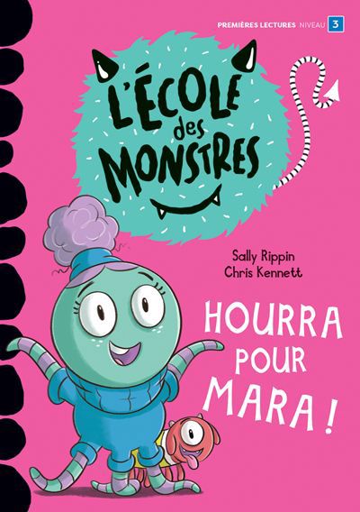 ECOLE DES MONSTRES : HOURRA POUR MARA !