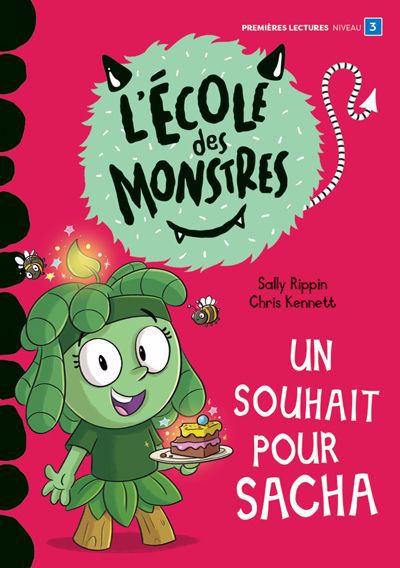 ECOLE DES MONSTRES : UN SOUHAIT POUR SACHA (NIV. 3)