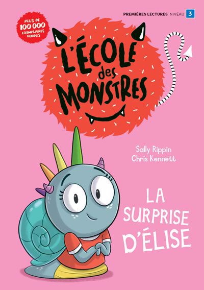 ECOLE DES MONSTRES : LA SURPRISE D'ELISE (NIV. 3)