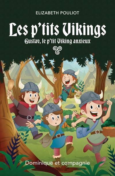 P'TITS VIKINGS : GUSTAV, LE P'TIT VIKING ANXIEUX (NIV.5)