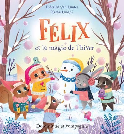 FELIX ET LA MAGIE DE L'HIVER