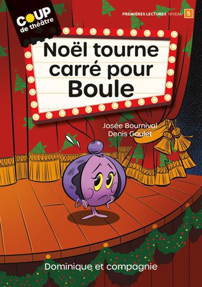 NOEL TOURNE CARRE POUR BOULE (NIV. 5)