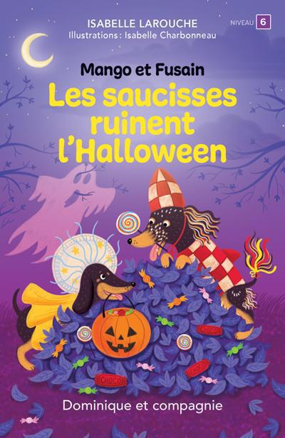 MANGO ET FUSAIN : LES SAUCISSES RUINENT L'HALLOWEEN