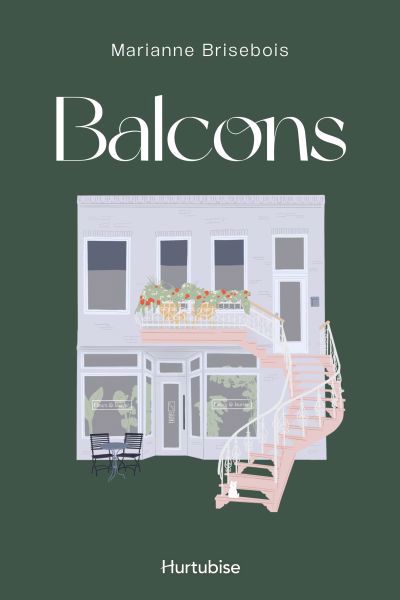 BALCONS | MARIANNE BRISEBOIS