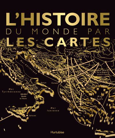 Histoire du monde par les cartes