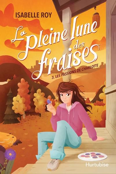 PLEINE LUNE DES FRAISES - TOME 3