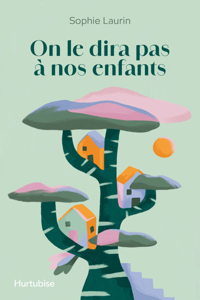 On le dira pas à nos enfants