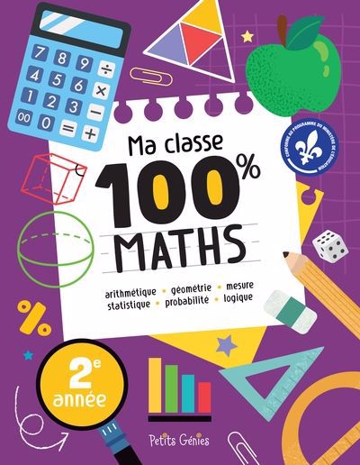 MA CLASSE 100% MATHS  2E ANNEE