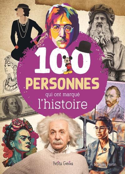 100 PERSONNES QUI ONT MARQUE L'HISTOIRE