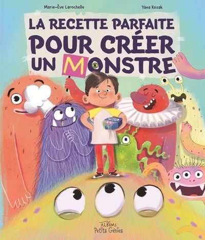 RECETTE PARFAITE POUR CREER UNMONSTRE
