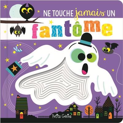 NE TOUCHE JAMAIS UN FANTOME