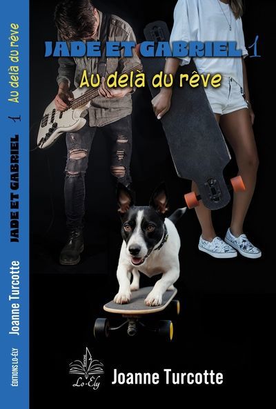 JADE ET GABRIEL 01  AU DELA DU REVE