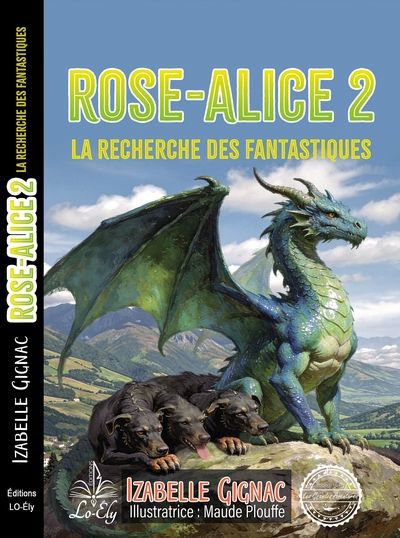 ROSE-ALICE 02  LA RECHERCHE DES FANTASTIQUES
