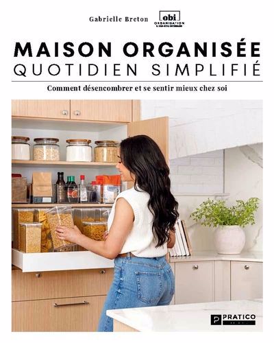 MAISON ORGANISEE -QUOTIDIEN SIMPLIFIE