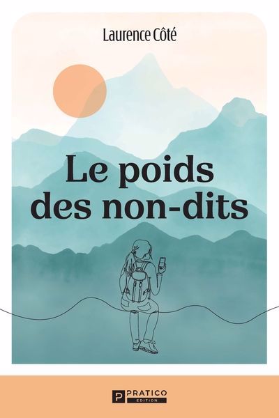 POIDS DES NON-DITS