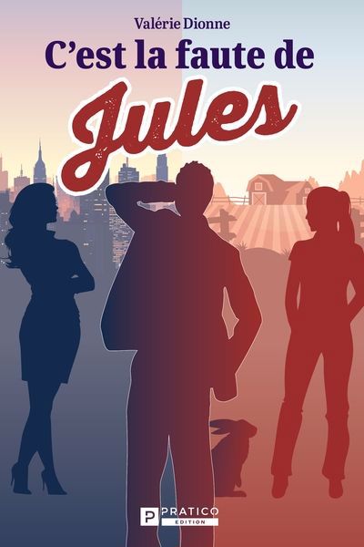 C'EST LA FAUTE DE JULES