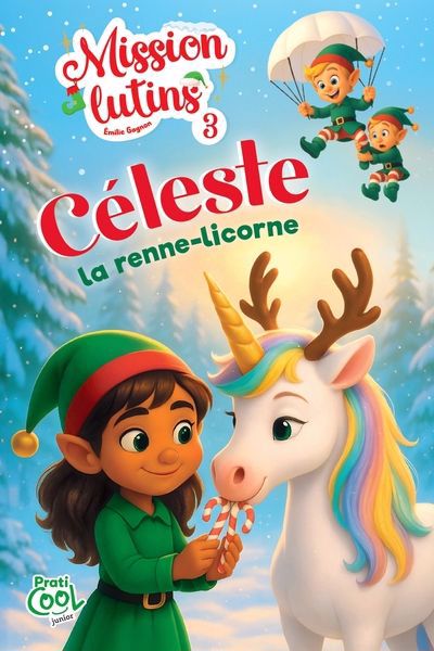 CELESTE LA RENNE-LICORNE -MISS.LUTIN T03