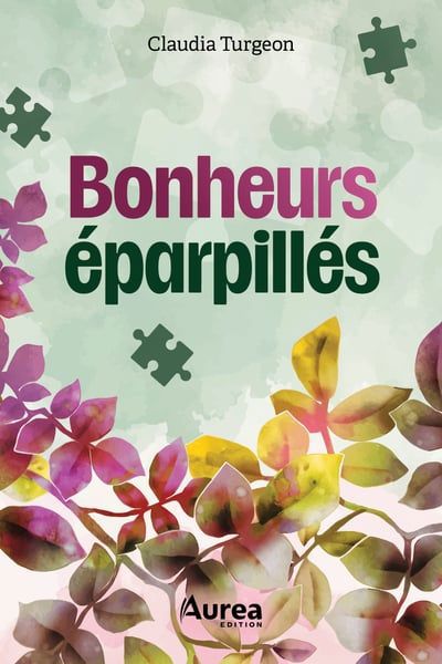 BONHEURS EPARPILLES