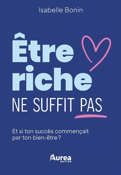 ETRE RICHE NE SUFFIT PAS