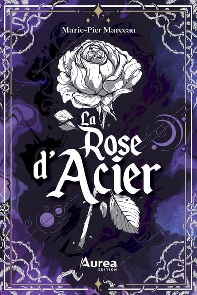 ROSE D'ACIER