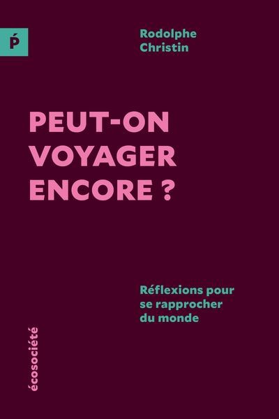 PEUT-ON VOYAGER ENCORE?