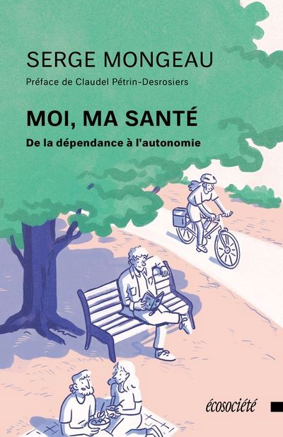 Moi, ma santé [nouvelle édition]