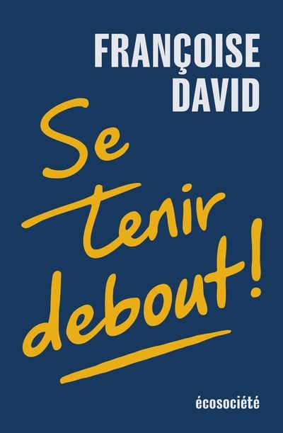 SE TENIR DEBOUT !