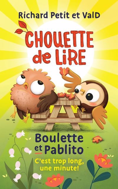 BOULETTE ET PABLITO  C'EST TROP LONG, UNE MINUTE!