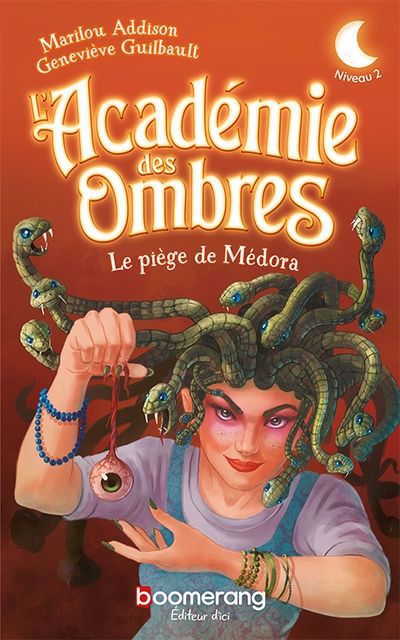 ACADEMIE DES OMBRES   LE PIEGE DE MEDORA  NIVEAU 2